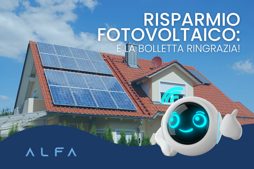 Risparmio fotovoltaico: e la bolletta ringrazia